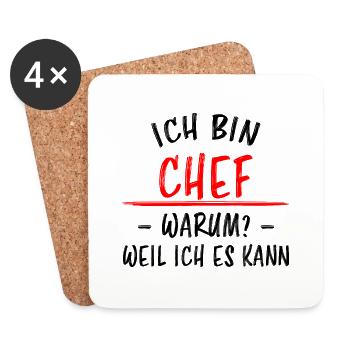 Chef Lustiger Spruch Arbeit Job Beruf Geschenk - Untersetzer (4er-Set) - Weiß - Vorne