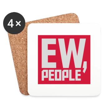 ew people lustiges Zitat - Untersetzer (4er-Set) - Weiß - Vorne