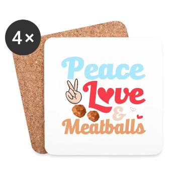 Peace Love & Meatballs Italian Food Foodie Noodles - Coasters (set of 4) - white - Front