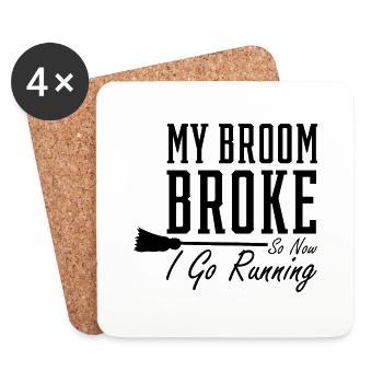 My Broom Broke - Mother's Day Funny Gift - Coasters (set of 4) - white - Front