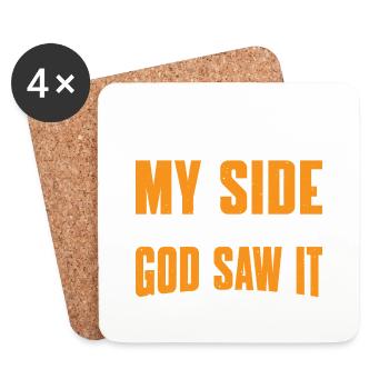 I Don't Need To Tell My Side Of The Story 11 - Coasters (set of 4) - white - Front