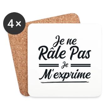 Je Ne Râle Pas, Je M'Exprime - Dessous de verre (lot de 4) - blanc - Devant