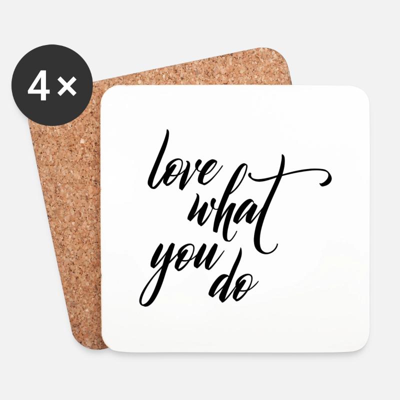 love what you do - Untersetzer (4er-Set) - Weiß