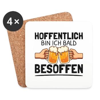Hoffentlich bald besoffen Wochenende Saufen Feiern - Untersetzer (4er-Set) - Weiß - Vorne