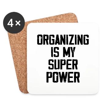 Organisieren ist meine Superkraft - Lustig - Untersetzer (4er-Set) - Weiß - Vorne