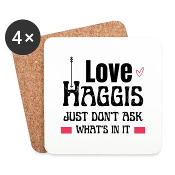 I Love Haggis Just Don't Ask What's In It - Coasters (set of 4) - white - Front