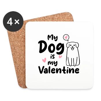 My Dog is My Valentine - Untersetzer (4er-Set) - Weiß - Vorne