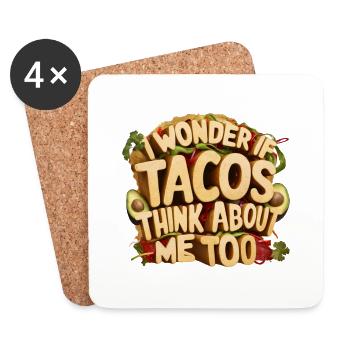 I wonder if Tacos think about me too - Untersetzer (4er-Set) - Weiß - Vorne