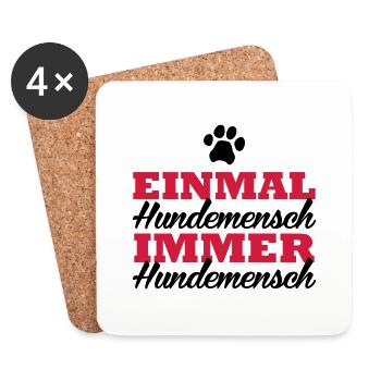Einmal Hundemensch. Immer Hundemensch - Untersetzer (4er-Set) - Weiß - Vorne