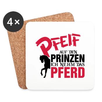 Pfeiff auf den Prinzen, ich nehm das Pferd - Untersetzer (4er-Set) - Weiß - Vorne