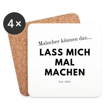 Malocher Spruch - Untersetzer (4er-Set) - Weiß - Vorne