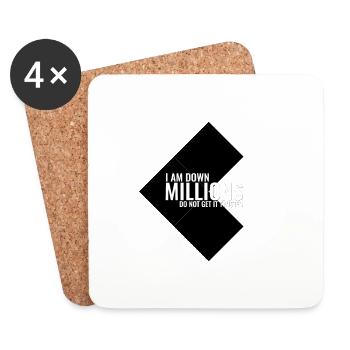 I Am Down Millions - Tile Shapes Black and White - Coasters (set of 4) - white - Front