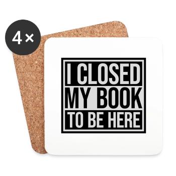 J’ai fermé mon livre - Dessous de verre (lot de 4) - blanc - Devant
