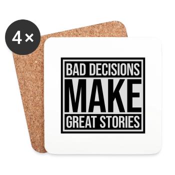 bad decisions great stories - Coasters (set of 4) - white - Front