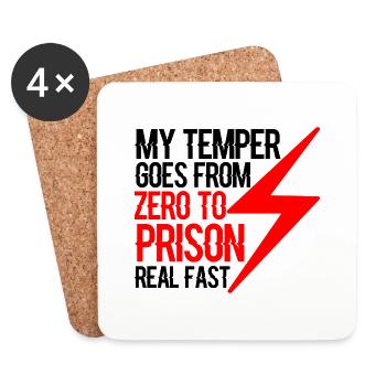 Mon tempérament passe de zéro à la prison très vite 4 - Dessous de verre (lot de 4) - blanc - Devant