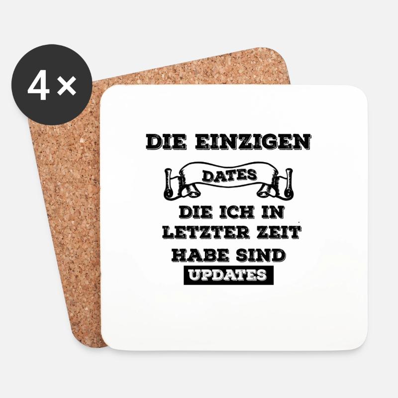 die einizigen Dates die ich habe - Untersetzer (4er-Set) - Weiß