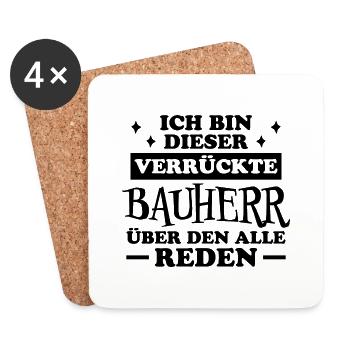 Bauherr Lustiger Spruch Hausbau Richtfest Geschenk - Untersetzer (4er-Set) - Weiß - Vorne
