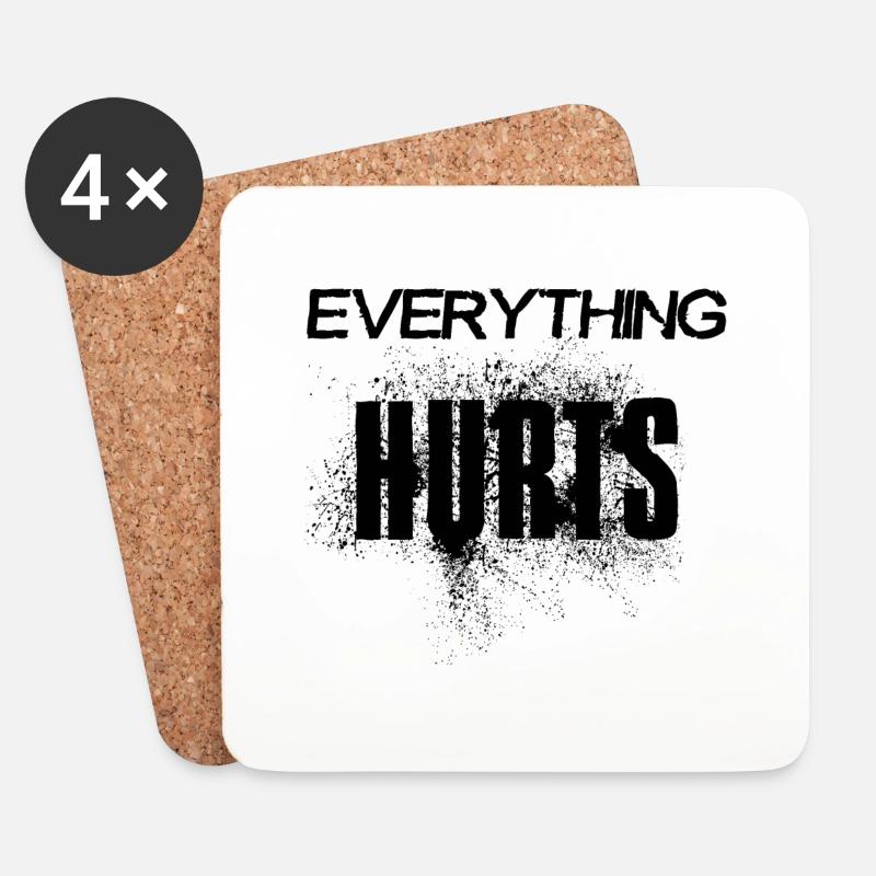 Everything hurts - schwarze Schrift - Untersetzer (4er-Set) - Weiß