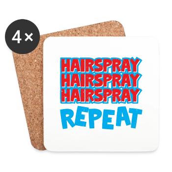 Hairspray Hairspray Hairspray Repeat 5 - Untersetzer (4er-Set) - Weiß - Vorne