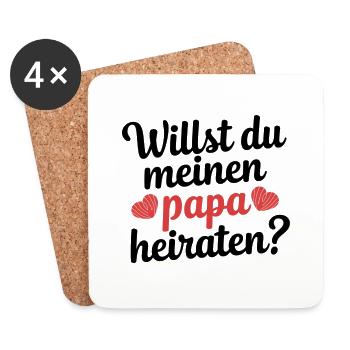 Willst du meinen Papa heiraten? - Untersetzer (4er-Set) - Weiß - Vorne
