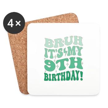 Bruh it's My 9th Birthday Geschenke für Jungen & Mädchen - Untersetzer (4er-Set) - Weiß - Vorne