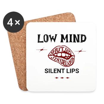 Low Mind – Silent Lips Spruch - Untersetzer (4er-Set) - Weiß - Vorne