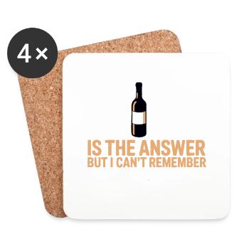 Wine is the answer ich hab nur die Frage vergessen - Untersetzer (4er-Set) - Weiß - Vorne
