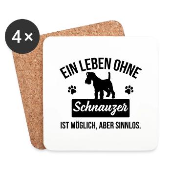 Ein Leben ohne Schnauzer ist sinnlos - Untersetzer (4er-Set) - Weiß - Vorne
