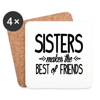 Sisters makes the best of friends - Untersetzer (4er-Set) - Weiß - Vorne