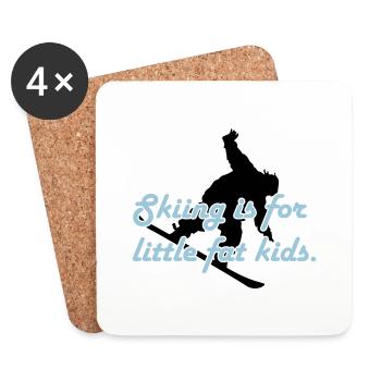 Skiing is for little fat kids - Untersetzer (4er-Set) - Weiß - Vorne