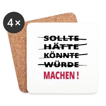Sollte Könnte Machen ! - Untersetzer (4er-Set) - Weiß - Vorne