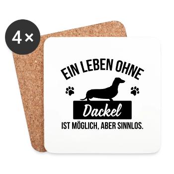 Ein Leben ohne Dackel ist sinnlos - Untersetzer (4er-Set) - Weiß - Vorne