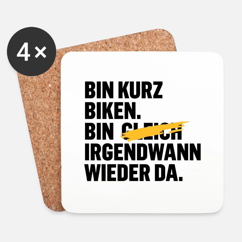 Bin kurz biken. Bin gleich wieder da. - Untersetzer (4er-Set) - Weiß