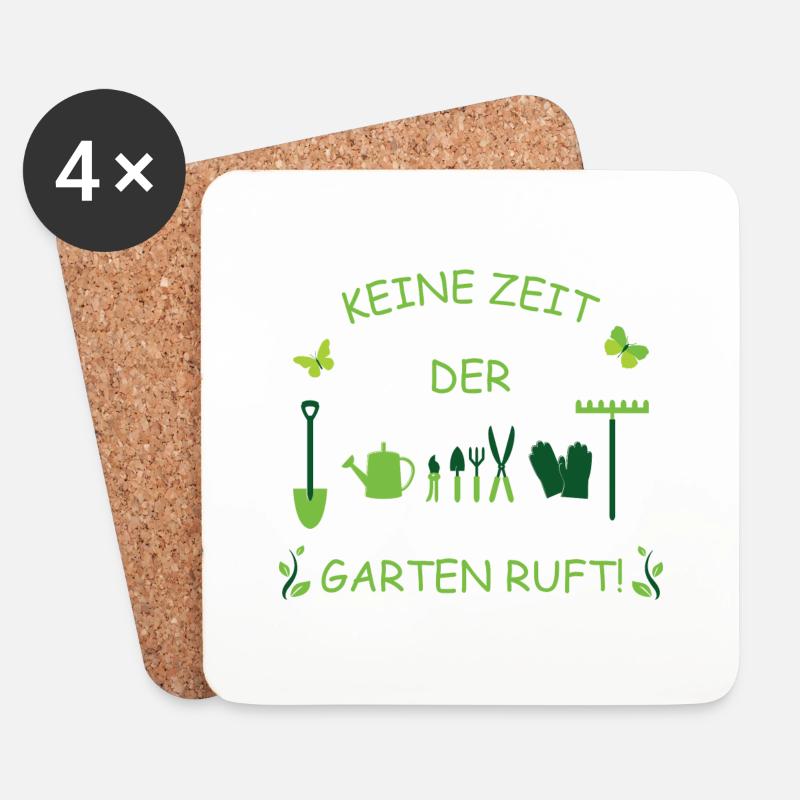 KEINE ZEIT DER GARTEN RUFT! - Untersetzer (4er-Set) - Weiß