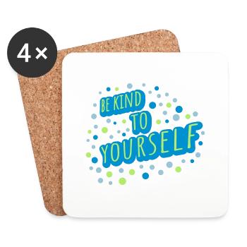 be kind to yourself - Coasters (set of 4) - white - Front