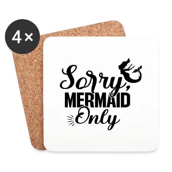 Sorry Mermaid Only - Coasters (set of 4) - white - Front