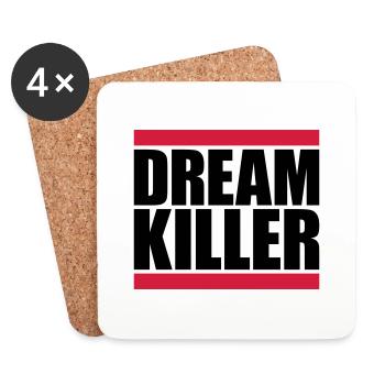 dream killer Pessimisten Zitat - Untersetzer (4er-Set) - Weiß - Vorne