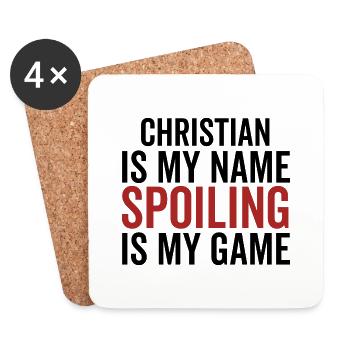 Christian is My Name Spoiling is My Game - Coasters (set of 4) - white - Front