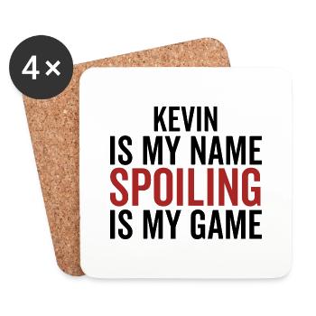 Kevin est mon nom Spoiling est mon jeu - Dessous de verre (lot de 4) - blanc - Devant