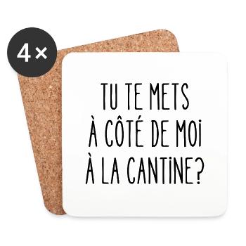 tu te mets à côté de moi à la cantine - Dessous de verre (lot de 4) - blanc - Devant