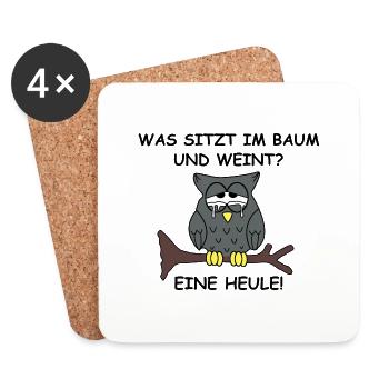 Was sitzt im Baum und weint? Eine Heule | Sprüche - Untersetzer (4er-Set) - Weiß - Vorne