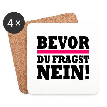 Bevor du fragst nein - Untersetzer (4er-Set) - Weiß - Vorne