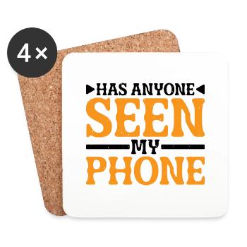 Has Anyone Seen My Phone 16 - Coasters (set of 4) - white - Front