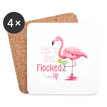 Let's Get Flocked Up Flamingo Pink Bird - Untersetzer (4er-Set) - Weiß - Vorne