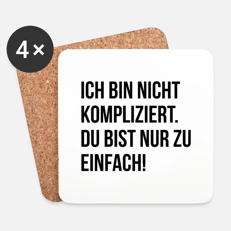 Ich bin nicht kompliziert. Du bist nur zu einfach! - Untersetzer (4er-Set) - Weiß
