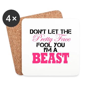 Don´t Let The Pretty Face Fool You I´m A Beast - Untersetzer (4er-Set) - Weiß - Vorne