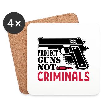Protect Guns Not Criminal - Coasters (set of 4) - white - Front