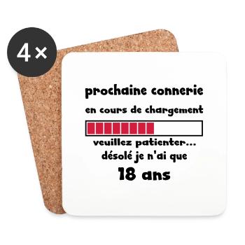 je n'ai que 18 ans prochaine connerie en cours - Dessous de verre (lot de 4) - blanc - Devant