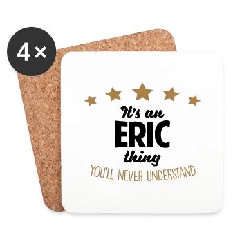 It's an eric name thing stars never under - Coasters (set of 4) - white - Front