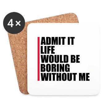boring life without me - Untersetzer (4er-Set) - Weiß - Vorne